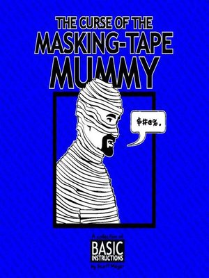 cover image of Curse of the Masking Tape Mummy
